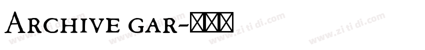 Archive gar字体转换